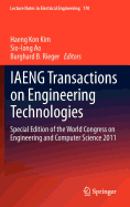 Iaeng Transactions on Engineering Technologies: Special Edition of the World Congress on Engineering and Computer Science 2011