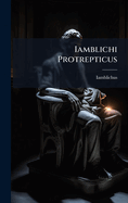 Iamblichi Protrepticus