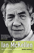 Ian McKellen UK Edition: An Unofficial Biography