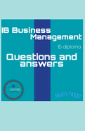 IB Business Management Questions and Answers pack