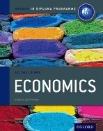 Ib Economics Course Book: 2nd Edition: Oxford Ib Diploma Program