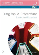 IB English A Literature: Study and Revision Guide: Standard and Higher Level