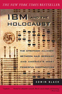 IBM and the Holocaust: The Strategic Alliance Between Nazi Germany and America's Most Powerful Corporation - Black, Edwin (Read by)