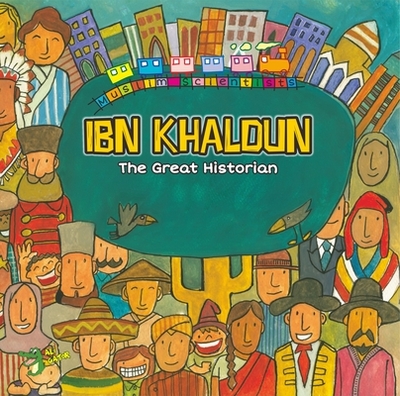 Ibn Khaldun: The Great Historian - Imam, Ahmed