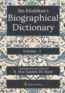 Ibn Khallikan's Biographical Dictionary - Vol 1