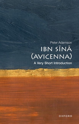 Ibn Sina (Avicenna): A Very Short Introduction - Adamson, Peter, Prof.