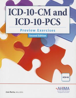 ICD-10-CM and ICD-10-PCs Preview Exercises - Barta, Ann