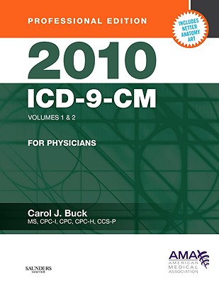 ICD-9-CM for Physicians, Volumes 1 & 2, Professional Edition - Buck, Carol J, MS, Cpc