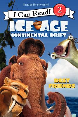 Ice Age: Continental Drift: Best Friends - Bright, J E