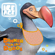 Ice Age: Dinner with the Dodos
