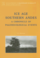 Ice Age Southern Andes: A Chronicle of Paleoecological Events