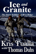 Ice and Granite: The Snow Soldiers of Riva Ridge