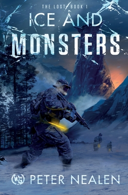 Ice and Monsters - Nealen, Peter