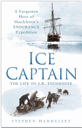 Ice Captain: The Life of J.R. Stenhouse