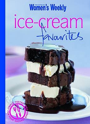 Ice-cream Favourites - The Australian Women's Weekly