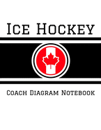 Ice Hockey Coach Diagram Notebook: 100 Full Page Ice Hockey Diagrams for Drawing Up Plays, Creating Drills, and Scouting