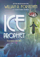 Ice Prophet - Forstchen, William R, Dr., Ph.D.