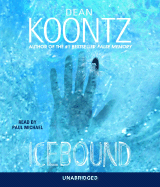 Icebound - Koontz, Dean, and Michael, Paul (Read by)