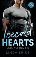 Icecold Hearts: Liebe auf dem Eis