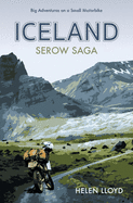 Iceland Serow Saga: Big Adventures on a Small Motorbike