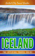 Iceland: The Official Travel Guide