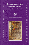 Icelanders and the Kings of Norway: Mediaeval Sagas and Legal Texts