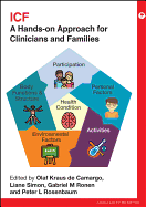 Icf: A Hands-On Approach for Clinicians and Families