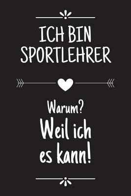 Ich bin Sportlehrer DIN A5 Punkteraster 120 Seiten Kalender