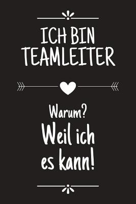 Ich bin Teamleiter DIN A5 Punkteraster 120 Seiten Kalender