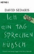 Ich Ein Tag Sprechen HBsch (Paperback) - Sedaris David