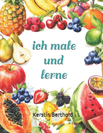 ich male und lerne: Fr?chte