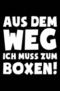 Ich Muss Boxen: Notizbuch Fr Boxsport Boxer-In Boxen Boxsport Box-Fan