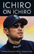 Ichiro on Ichiro