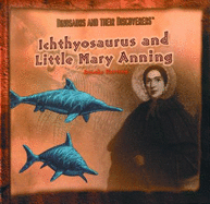 Ichthyosaurus and Little Mary Anning - Hartzog, Brooke