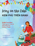 Icing on the Cake - English Food Idioms (Vietnamese-English): Kem Ph  Trn Bnh