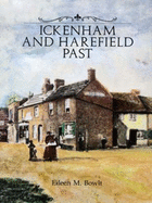 Ickenham & Harefield Past: A Visual History