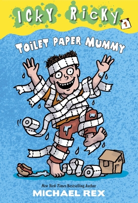 Icky Ricky #1: Toilet Paper Mummy - 