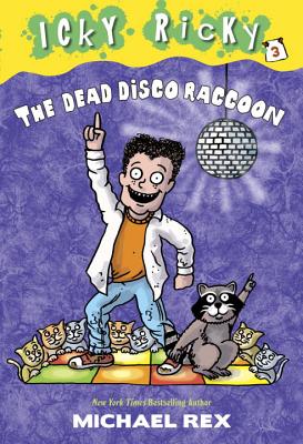 Icky Ricky #3: The Dead Disco Raccoon - 