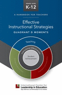 Icle Effective Instruction Strategies Quadrant D Moments Grades K-12: Effective Instruction Strategies Quadrant D Moments