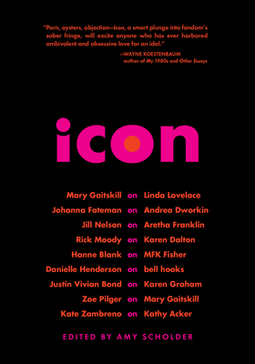 Icon - Scholder, Amy (Editor), and Gaitskill, Mary (Contributions by), and Moody, Rick (Contributions by)