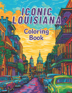 Iconic Louisiana Coloring Book