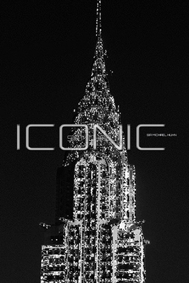 iconic New York City chrysler building blank Creative journal sir Michael Designer edition: iconic New York City chrysler building blank Creative journal - Huhn, Michael, Sir