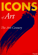 Icons of Art: The 20th Century