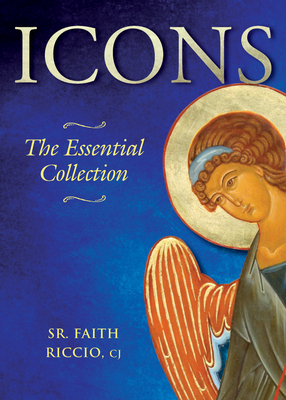 Icons: The Essential Collection - Riccio, Faith