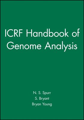 Icrf Handbook of Genome Analysis - Spurr, N S (Editor), and Bryant, S (Editor), and Young, Bryan (Editor)