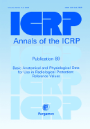 Icrp Publication 89: Basic Anatomical and Physiological Data for Use in Radiological Protection: Reference Values
