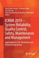 Icrrm 2019 - System Reliability, Quality Control, Safety, Maintenance and Management: Applications to Civil, Mechanical and Chemical Engineering