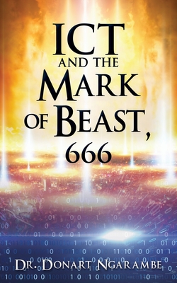 ICT and the Mark of Beast, 666 - Ngarambe, Donart