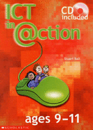 ICT in Action: Ages 9-11 - Ball, Stuart