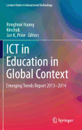 ICT in Education in Global Context: Emerging Trends Report 2013-2014